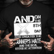 And On The 8th Day God Created The Gunner Mate Shirt USD Soldier Christian Tees Naval Gifts