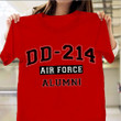 DD-214 Alumni Air Force Shirt Air Force Retired Veterans Day Shirt For Vet