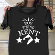 Roy Kent TShirt Roy Fucking Kent Fan Shirt Clothing For Men Women
