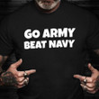 Go Army Beat Navy T-Shirt American Game Army Football Shirts Sports Lovers Gifts