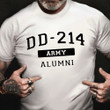 DD-214 Army Alumni Shirt Dd214 Clothing Veterans Day Gift For Army Veterans
