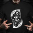 I've Got All Day T-Shirt Skeleton Horror Grim Reaper Shirt Gifts For Halloween