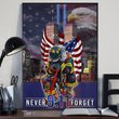 Firefighters 9.11 Never Forget Poster Memorial Patriot Day Decorative Remembrance Fireman Gift