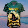 Nurse By Day Witch By Night Hawaii Shirt Funny Halloween Happy Clothing Gift For Nurse