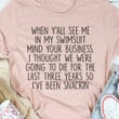 When Y'all See Me In My Swimsuit Mind Your Business Shirt Funny Statement Shirts For Women