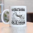 I Just Want To Go Scuba Diving Mug Unique Diver Scuba Diving Gifts For Him