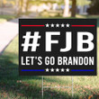 #FJB Let’s Go Brandon Yard Sign Fuck Joe Biden Let's Go Brandon Sign Merchandise
