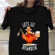 Fishing Turkey With Beer T-Shirt Lets Go Brandon Happy Thanksgiving Shirt Fishermen Gifts
