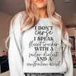 I Don't Curse I Speak Fluent Trucker With A Sailon Dialect Sweatshirt Funny Sarcasm Gifts