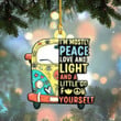 Hippie Van Christmas Ornament I'm Mostly Peace Love And Light And A Little Go Puck Yourself