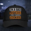 I'm A Bad Mother Trucker Hat Mother Trucker ​Retro Cap Fun Gifts For Mom