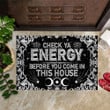 Devid Hippie Check Ya Energy Before You Come In This House Doormat Funny Welcome Mat Sayings