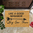 Like A Good Neighbor Stay Over There Doormat Front Door Floor Mat Home Decorations
