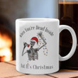 When You're Dead Inside But It's Christmas Mug Funny Skeleton Xmas Mugs Gift For Her Him