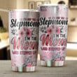 I'm Not The Stepmom I'm The Mom Who Stepped Up Tumbler Stepmom Mothers Day Gifts