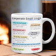 Corporate Email Lingo Mug Funny Work Coffee Mugs Gifts For Coworker