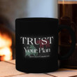Trust Your Plan Not Your Emotions Mug Sarcastic Quote Coffee Mugs Presents For Friends