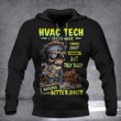 HVAC Tech I Try To Make Things Idiot Proof Hoodie Funny Quote Hoodie HVAC Tech Gifts