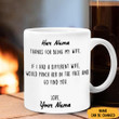Custom Thanks For Being My Wife If I Had A Different Wife Mug Valentine's Day Gifts For Her