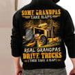 Some Grandpas Take Naps Real Grandpas Drive Trucks Hoodie Funny Quote Truckers Hoodie Gift