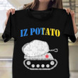 Support Ukraine Is Potato Shirt Russian Tank Is Potato T-Shirt Presents