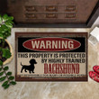 Warning This Property Is Protected By Highly Trained Dachshund Doormat Dog Lover Welcome Mats