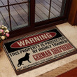 Warning This Property Is Protected By Highly Trained German Shepherd Doormat Dog Lover Doormat