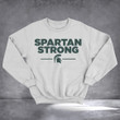 Spartan Strong Sweatshirt Michigan State University Spartan Strong Apparel