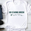 Spartan Strong MSU Shirt Go F King Green Spartan Strong T-Shirt Michigan State Apparel