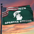 Go Green Spartan Strong Flag And USA Flag Support Michigan State MSu Spartan Strong