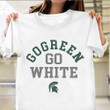 Spartan Strong Shirt Go Green Go White We Stand Spartan Strong T-Shirt Gift For Sibling