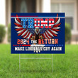 Trump Yard Sign 2024 American Eagle The Return Make Liberals Cry Again Slogan Trump Campaign