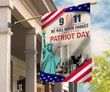 We Will Never Forget 911 Flag Patriot Day September 11 Remembrance Memorial Flag Decor