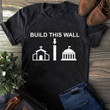 Build This Wall Church State Shirt Separation Of Church And State T-Shirt