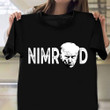 Nimrod Trump Shirt Donald Trump Mug Shot Green Day Ultimate Nimrod T-Shirts