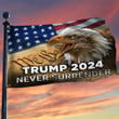 Donald Trump Never Surrender Flag Eagle Vote Donald Trump Flags For Sale Trump Campaign
