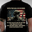 Veteran With The USA So Divided Shirt I'm Just Glad To Be On The Side That Believes In God