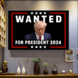 Wanted For President 2024 Poster Donald Trump Wall Art Trump Mugshot Merchandise