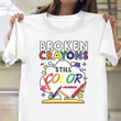 Mental Health Awareness Shirt White Broken Crayons Still Color T-Shirt Gifts For Him Her