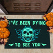 Bat Skull I've Been Dying To See You Doormat 2023 Halloween Welcome Mats Gifts For Halloween
