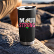 Maui Strong Tumbler Pray For Maui Relief Hawaii Wildfire Lahaina Strong Merch
