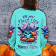 In My Next Life I Want To Be The Karma Fairy Sweatshirt Spirit Halloween Apparel Gift Ideas