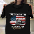 Take Them To The Train Station Yellowstone Shirt American Flag T-Shirt Clothing