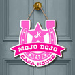 Mojo Dojo Casa House Door Sign Kens Mojo Dojo Casa House Welcome Door Signs