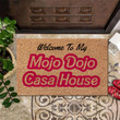 Mojo Dojo Casa House Doormat Welcome To My Mat For Front Door