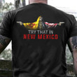 Try That In A New Mexico T-Shirt New Mexico And USA Flag Skull With Gun Unique Graphic Tees