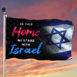 I Stand With Israel Flag In This Home We Stand With Israel Flag Anti Hamas Merch