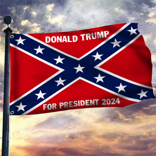 Donald Trump For President 2024 Flag Confederate Battle Flag Vote For Trump MAGA Merch