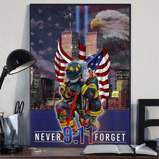 Firefighters 9.11 Never Forget Poster Memorial Patriot Day Decorative Remembrance Fireman Gift