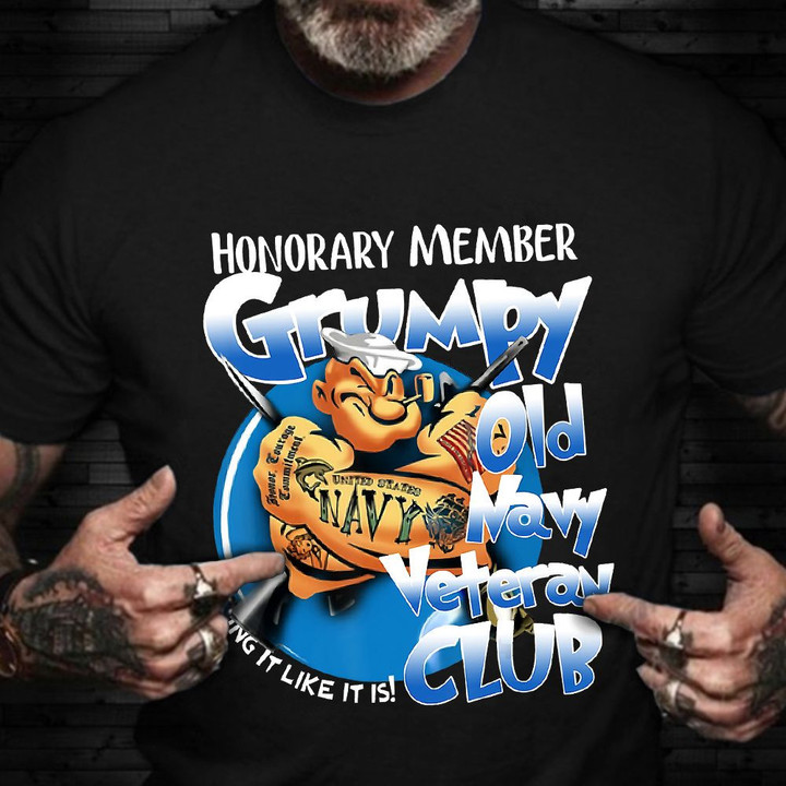 Honorary Member Grumpy Old Navy Veteran Club T-Shirt Grumpy Veteran Shirt Funny Gifts
